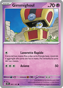 Gimmighoul 097/191 Reverse Holo - ITA - Near Mint - Scarlatto e Violetto - Scintille Folgoranti - Carta Pokemon