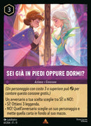 Immagine di Sei Già in Piedi Oppure Dormi? WSP 061/204 Rare - ITA - Near Mint - Incanto d'Inverno - Carta Lorcana