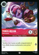 Immagine di Toros Bulba - Sterminatore WSP 106/204 Common Holo - ITA - Near Mint - Incanto d'Inverno - Carta Lorcana