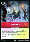 Immagine di Siamo Eroi WSP 131/204 Uncommon Holo - ITA - Near Mint - Incanto d'Inverno - Carta Lorcana