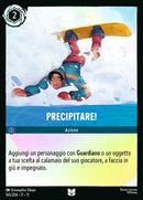 Immagine di Precipitare! WSP 165/204 Uncommon Holo - ITA - Near Mint - Incanto d'Inverno - Carta Lorcana