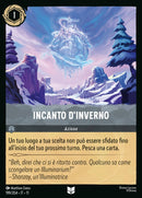 Immagine di Incanto d'Inverno WSP 199/204 Uncommon - ITA - Near Mint - Incanto d'Inverno - Carta Lorcana