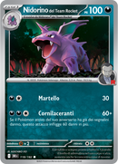 Nidorino del Team Rocket 118/182 Reverse Holo - ITA - Near Mint - Scarlatto e Violetto - Rivali Predestinati - Carta Pokemon