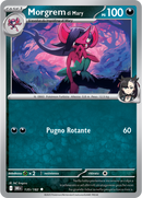 Morgrem di Mary 135/182 Reverse Holo - ITA - Near Mint - Scarlatto e Violetto - Rivali Predestinati - Carta Pokemon