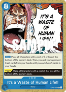 It's a Waste of Human Life!! OP05-058 - Event Blu Common - Near Mint - Awakening of a New Era - Carta One Piece Card Game