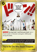 You're the One Who Should Disappear. OP06-115 - Event Giallo Rare - Near Mint - Wings of the Captain - Carta One Piece Card Game