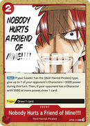 Nobody Hurts a Friend of Mine!!!! OP09-019 - Event Rosso Common - Near Mint - Emperors in the New World - Carta One Piece Card Game
