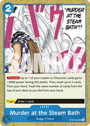 Murder at the Steam Bath OP09-059 - Event Blu Uncommon - Near Mint - Emperors in the New World - Carta One Piece Card Game
