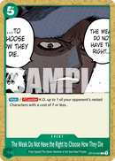 The Weak Do Not Have the Right to Choose How They Die OP10-040 - Event Verde Common - Near Mint - Royal Blood - Carta One Piece Card Game
