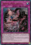 Bando Marchiato CH01-IT035 Ultra Rare - 1a Edizione - ITA - Near Mint - I Deck delle Cronache: il Caduto & la Virtuosa - Carta Yu-Gi-Oh!