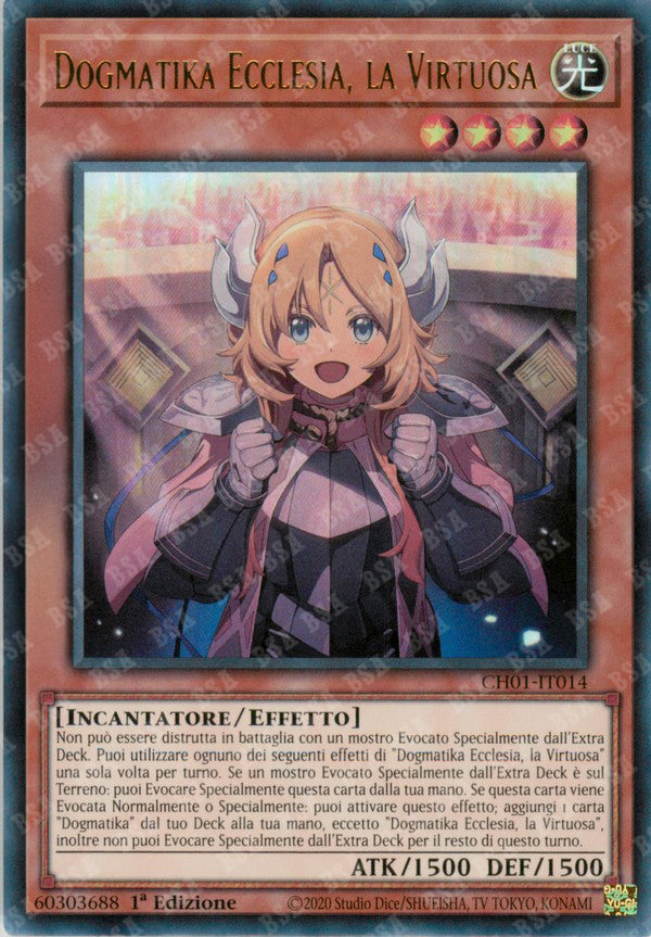 Dogmatika Ecclesia, la Virtuosa CH01-IT014 Ultra Rare - 1a Edizione - ITA - Near Mint - I Deck delle Cronache: il Caduto & la Virtuosa - Carta Yu-Gi-Oh!