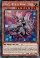 Dogmatika Fleurdelis, il Nominato Cavaliere CH01-IT015 Secret Rare - 1a Edizione - ITA - Near Mint - I Deck delle Cronache: il Caduto & la Virtuosa - Carta Yu-Gi-Oh!