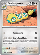 Dudunsparce 157/193 Reverse Holo - ITA - Near Mint - Scarlatto e Violetto - Evoluzioni a Paldea - Carta Pokemon