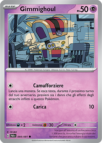 Gimmighoul 044/091 Reverse Holo - ITA - Near Mint - Scarlatto e Violetto - Destino di Paldea - Carta Pokemon