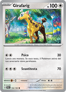Girafarig 154/193 Reverse Holo - ITA - Near Mint - Scarlatto e Violetto - Evoluzioni a Paldea - Carta Pokemon