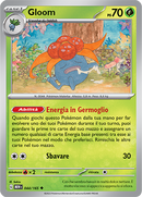 Gloom 044/165 Reverse Holo - ITA - Near Mint - Scarlatto e Violetto - 151 - Carta Pokemon