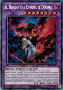 Il Drago che Divora il Dogma CH01-IT041 Secret Rare - 1a Edizione - ITA - Near Mint - I Deck delle Cronache: il Caduto & la Virtuosa - Carta Yu-Gi-Oh!