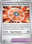 Macchinario Tecnico: Pugno Disperato 090/091 Reverse Holo - ITA - Near Mint - Scarlatto e Violetto - Destino di Paldea - Carta Pokemon