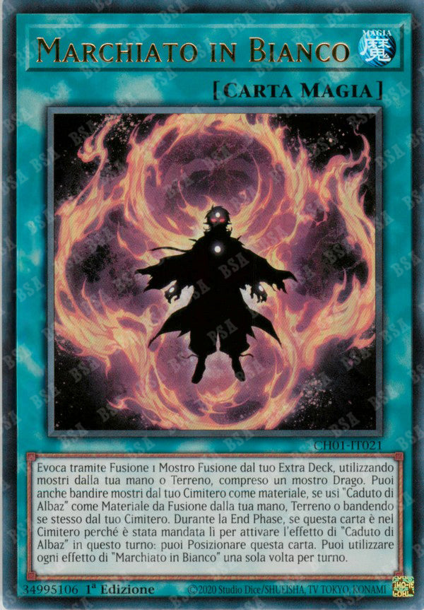 Marchiato in Bianco CH01-IT021 Ultra Rare - 1a Edizione - ITA - Near Mint - I Deck delle Cronache: il Caduto & la Virtuosa - Carta Yu-Gi-Oh!