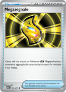 Megasegnale ASC 193/217 Comune - ITA - Near Mint - Megaevoluzione - Ascesa Eroica - Carta Pokemon