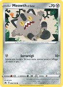 Meowth di Galar 084/159 Reverse Holo - ITA - Near Mint - Spada e Scudo - Zenit Regale - Carta Pokemon