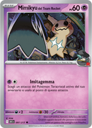 Mimikyu del Team Rocket ASC 097/217 Non Comune Ball Reverse - ITA - Near Mint - Megaevoluzione - Ascesa Eroica - Carta Pokemon