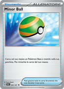 Minor Ball 084/091 Reverse Holo - ITA - Near Mint - Scarlatto e Violetto - Destino di Paldea - Carta Pokemon