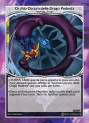 Occhio Oscuro delle Drago Podestà CS - 097   - 1a Edizione - ITA - Near Mint - Custodi della Storia - Carta Creatures of Exo