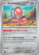 Orthworm 151/193 Holo - ITA - Near Mint - Scarlatto e Violetto - Evoluzioni a Paldea - Carta Pokemon