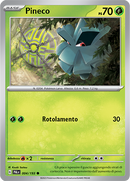 Pineco 004/193 - ITA - Near Mint - Scarlatto e Violetto - Evoluzioni a Paldea - Carta Pokemon