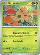 Shroomish 006/162 - ITA - Near Mint - Scarlatto e Violetto - CronoForze - Carta Pokemon