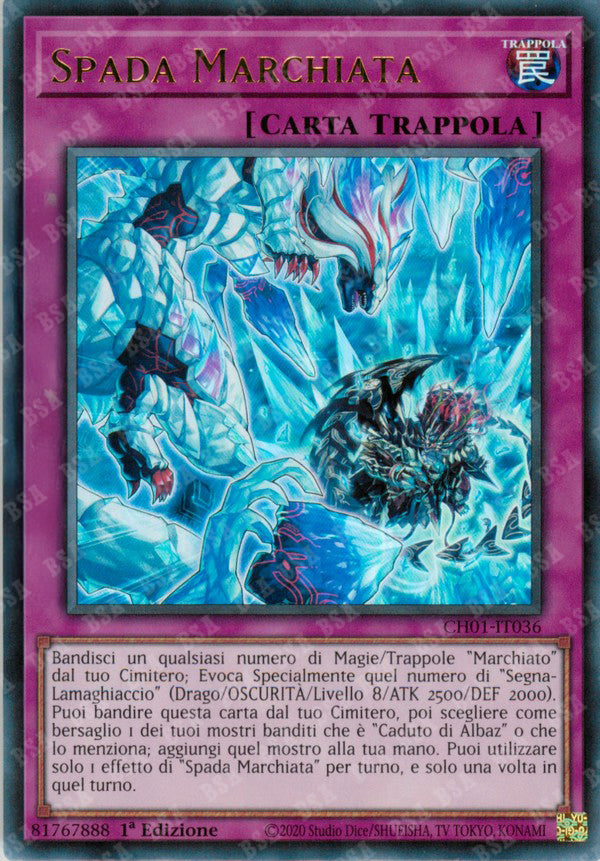 Spada Marchiata CH01-IT036 Ultra Rare - 1a Edizione - ITA - Near Mint - I Deck delle Cronache: il Caduto & la Virtuosa - Carta Yu-Gi-Oh!