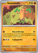 Sudowoodo 109/193 - ITA - Near Mint - Scarlatto e Violetto - Evoluzioni a Paldea - Carta Pokemon