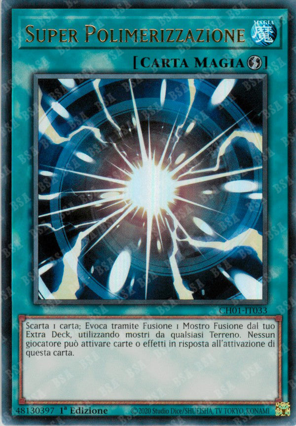 Super Polimerizzazione CH01-IT033 Ultra Rare - 1a Edizione - ITA - Near Mint - I Deck delle Cronache: il Caduto & la Virtuosa - Carta Yu-Gi-Oh!