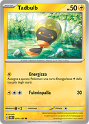 Tadbulb 074/197 Reverse Holo - ITA - Near Mint - Scarlatto e Violetto - Ossidiana Infuocata - Carta Pokemon
