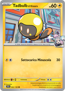 Tadbulb di Kissara 052/159 Reverse Holo - ITA - Near Mint - Scarlatto e Violetto - Avventure Insieme - Carta Pokemon