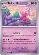Tinkatuff 104/193 - ITA - Near Mint - Scarlatto e Violetto - Evoluzioni a Paldea - Carta Pokemon