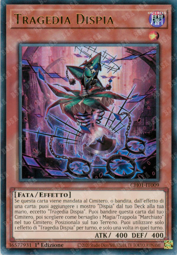 Tragedia Dispia CH01-IT009 Ultra Rare - 1a Edizione - ITA - Near Mint - I Deck delle Cronache: il Caduto & la Virtuosa - Carta Yu-Gi-Oh!